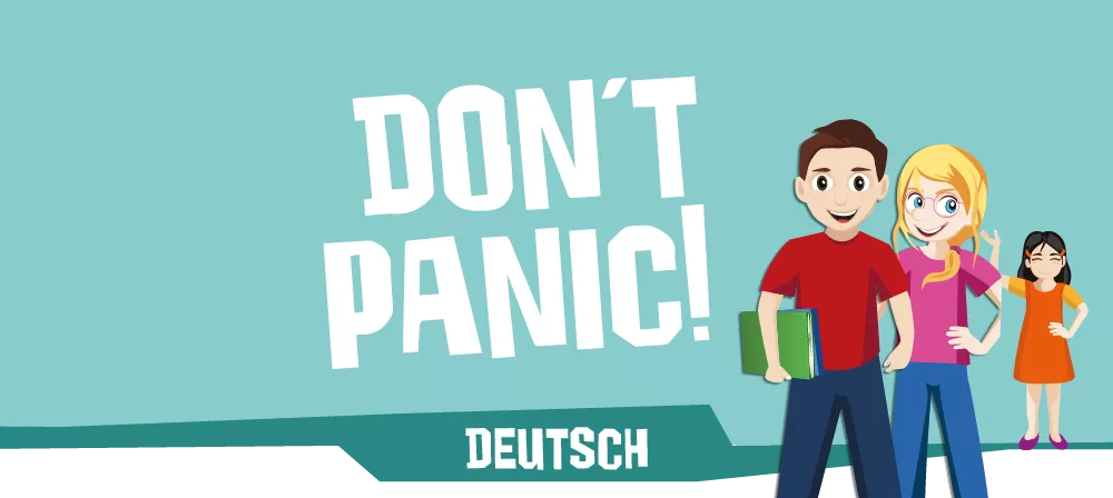 DON’T PANIC! Deutsch