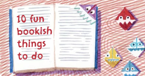 10 fun bookish things to do