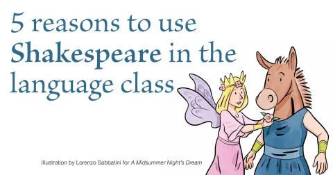 5 reasons to use Shakespeare in the language class