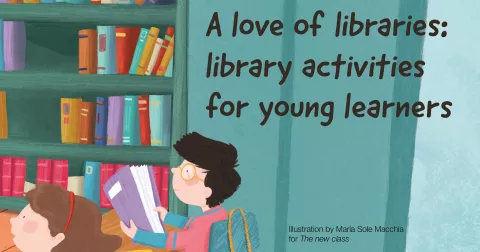 A love of libraries: library activities for young learners