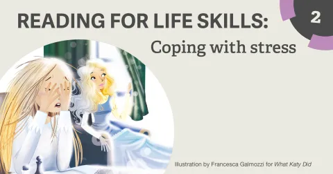 READING FOR LIFE SKILLS: Coping with stress