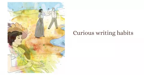 Curious writing habits