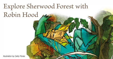 Explore the forest of Robin Hood