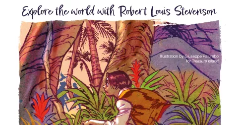 Explore the world with Robert Louis Stevenson
