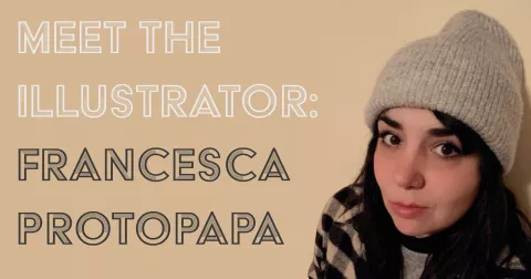 Meet the illustrator: Francesca Protopapa