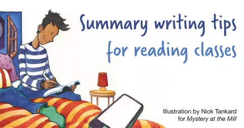 Summary writing tips for reading classes