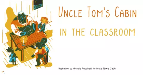 Uncle Tom's Cabin in the classroom