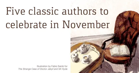 Five classic authors to celebrate in November