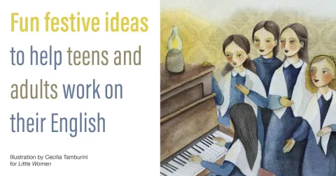 Fun festive ideas to help teens and adults work on their English