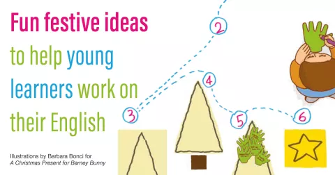 Fun festive ideas to help young learners work on their English