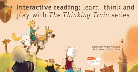 Interactive reading: learn, think and play with The Thinking Train series