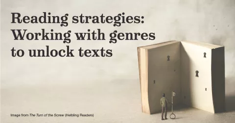 Reading strategies: Working with genres to unlock texts