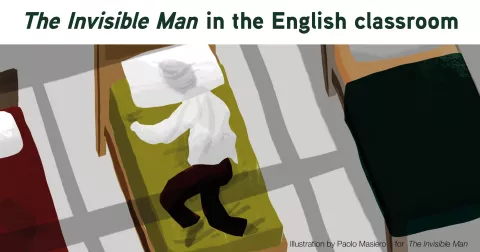 The Invisible Man in the English classroom