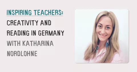 Inspiring teachers: creativity and reading in Germany